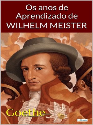 cover image of Os Anos de Aprendizado de Wilhelm Meister--Goethe